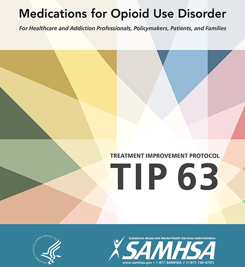 TIP 63: Medications for Opioid Use Disorder